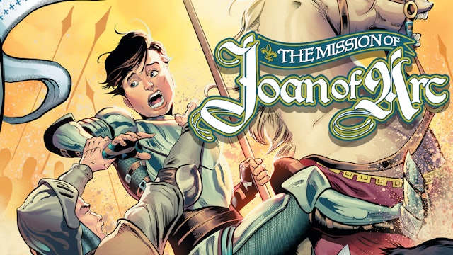 The Mission of Joan of Arc - Issue #2 // PDF