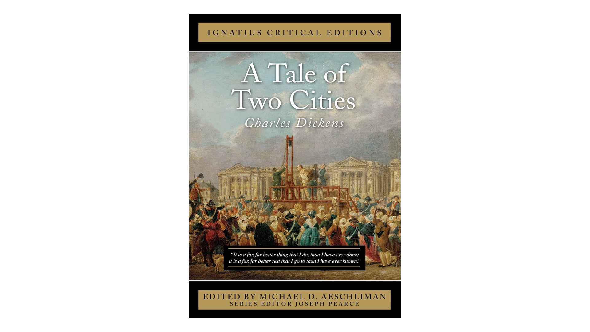 A Tale of Two Cities by Charles Dickens, ed. by Michael D. Aeschliman
