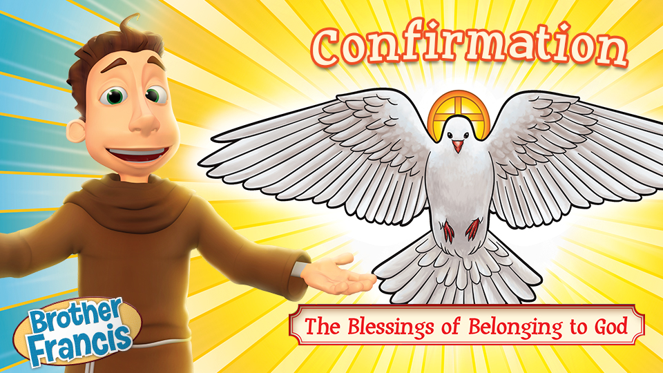 Confirmation | Brother Francis