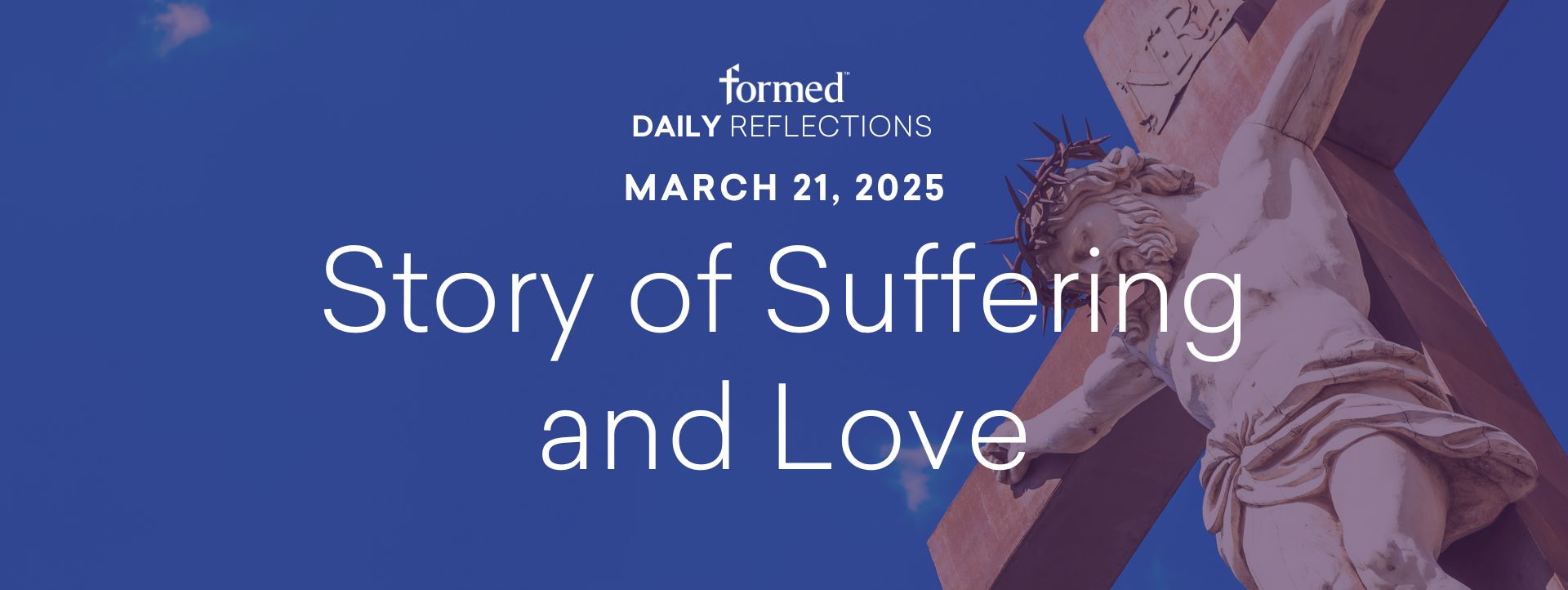 Lenten Daily Reflections — March 21, 2025