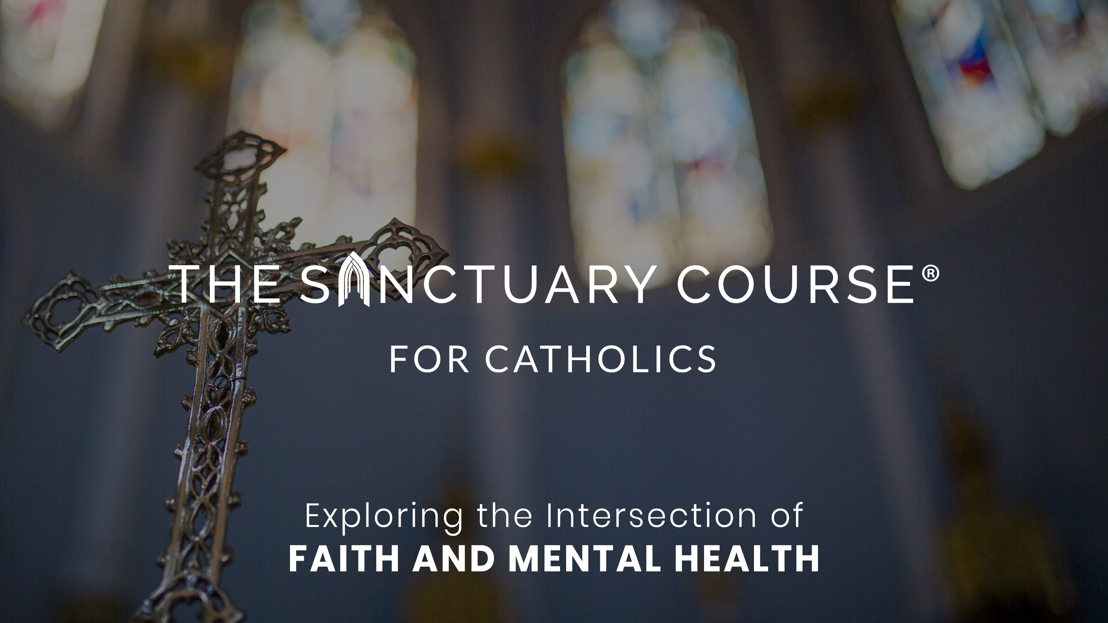 The Sanctuary Course for Catholics