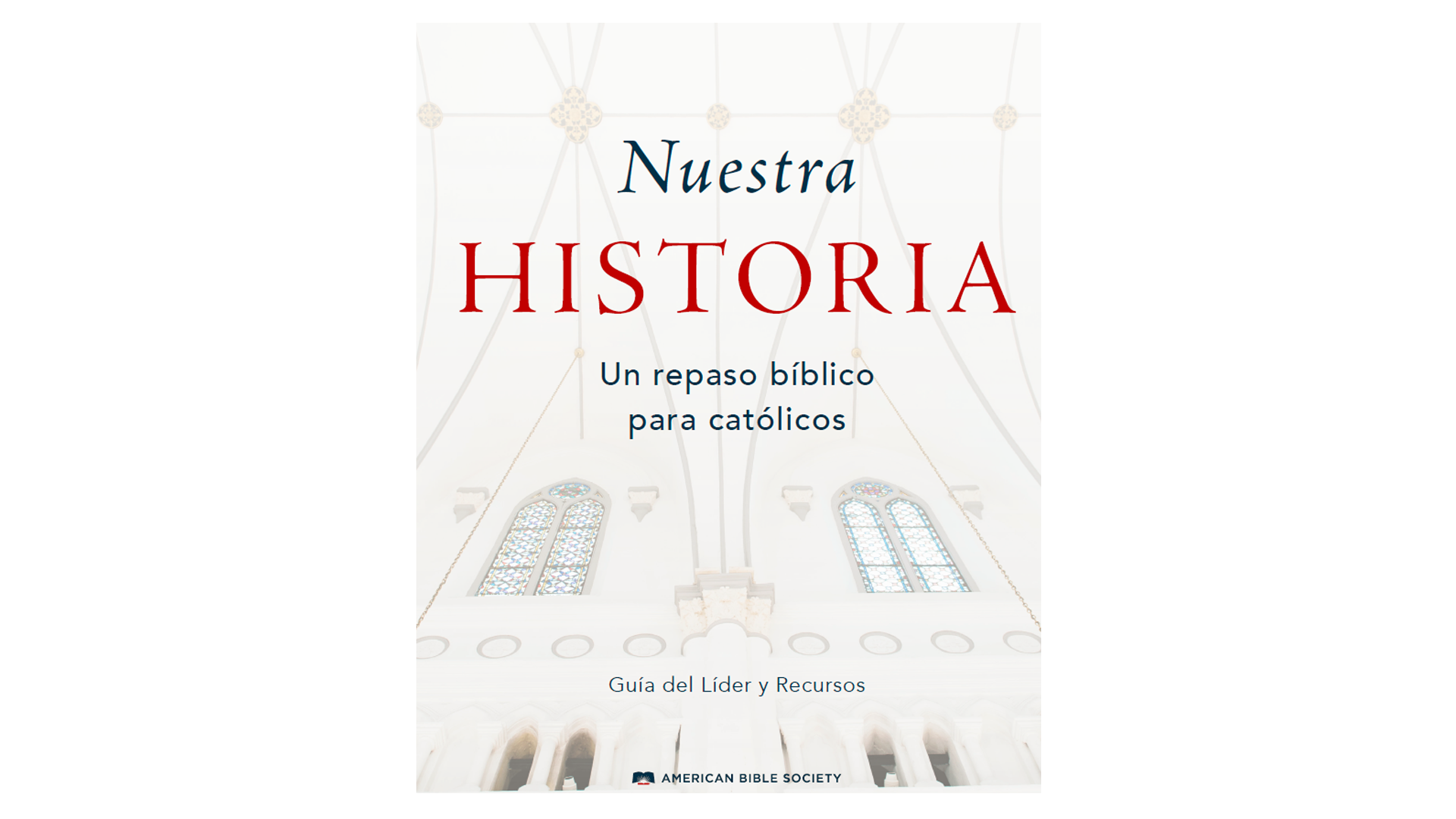 Nuestra Historia Guía del Líder