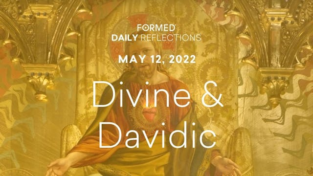Easter Daily Reflections – May 12, 2022