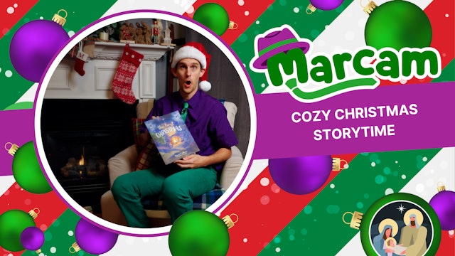 Cozy Christmas Story Time w/ Marcam | Marcam's Advent & Christmas | Episode 2