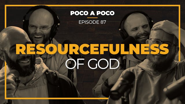 Episode 87: The Resourcefulness of God