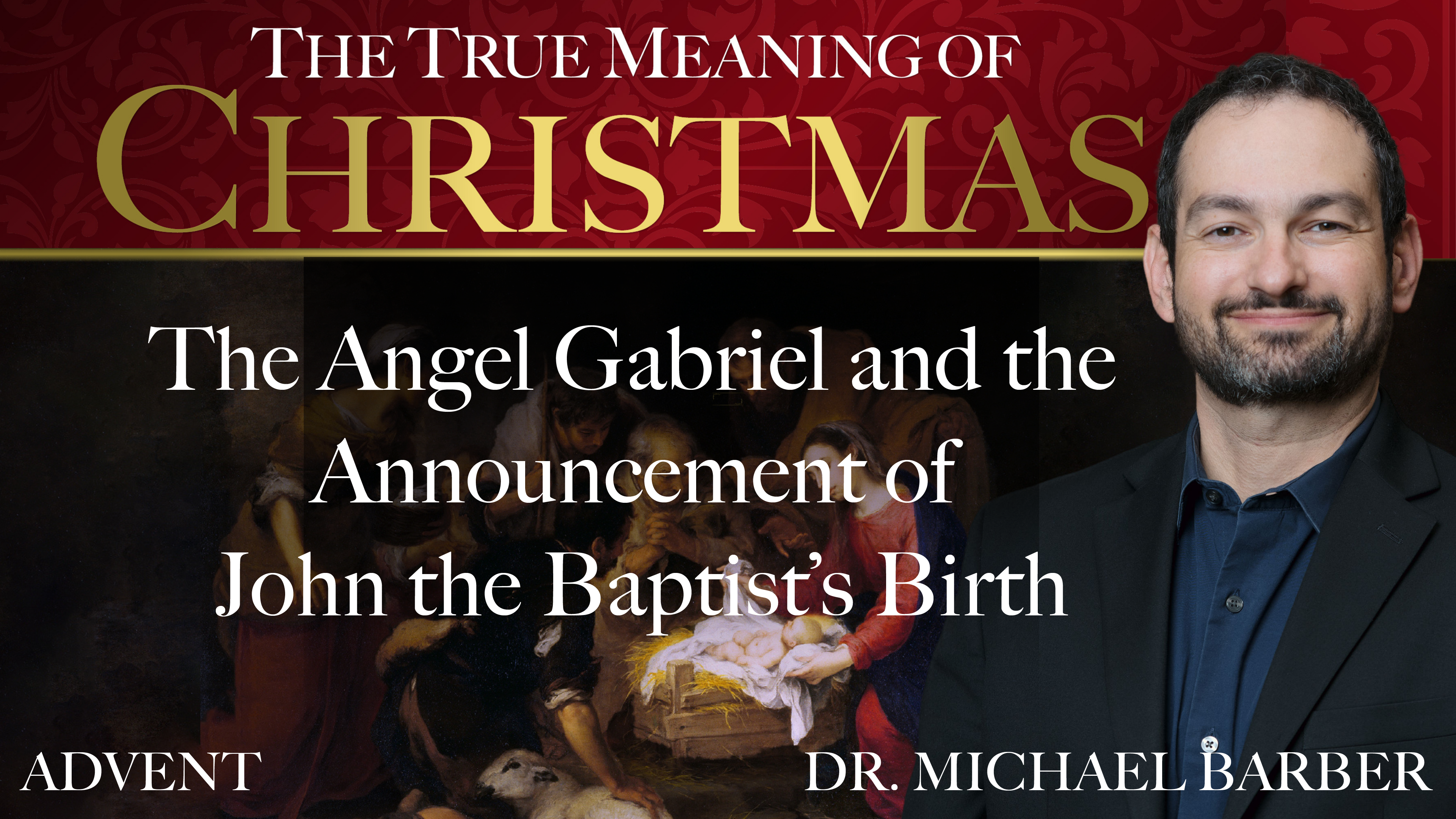 The Angel Gabriel & John the Baptist | The True Meaning of Christmas