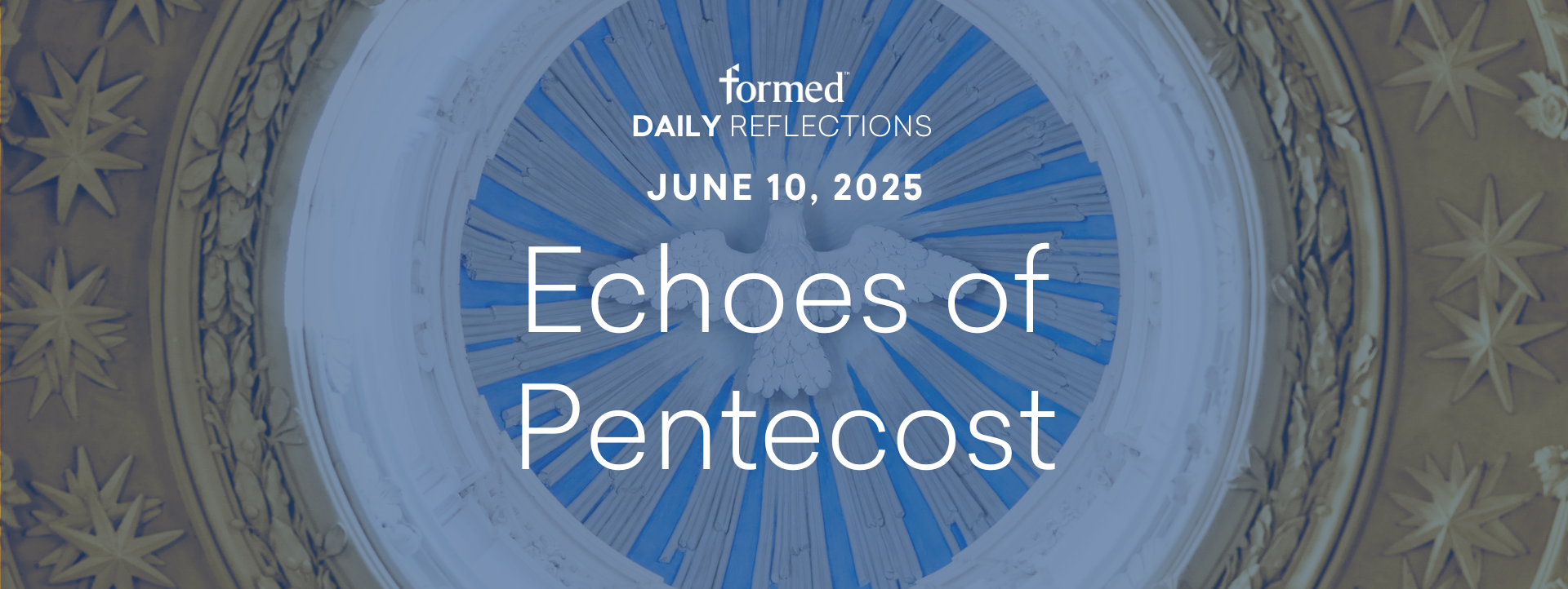 Daily Reflections — June 10, 2025