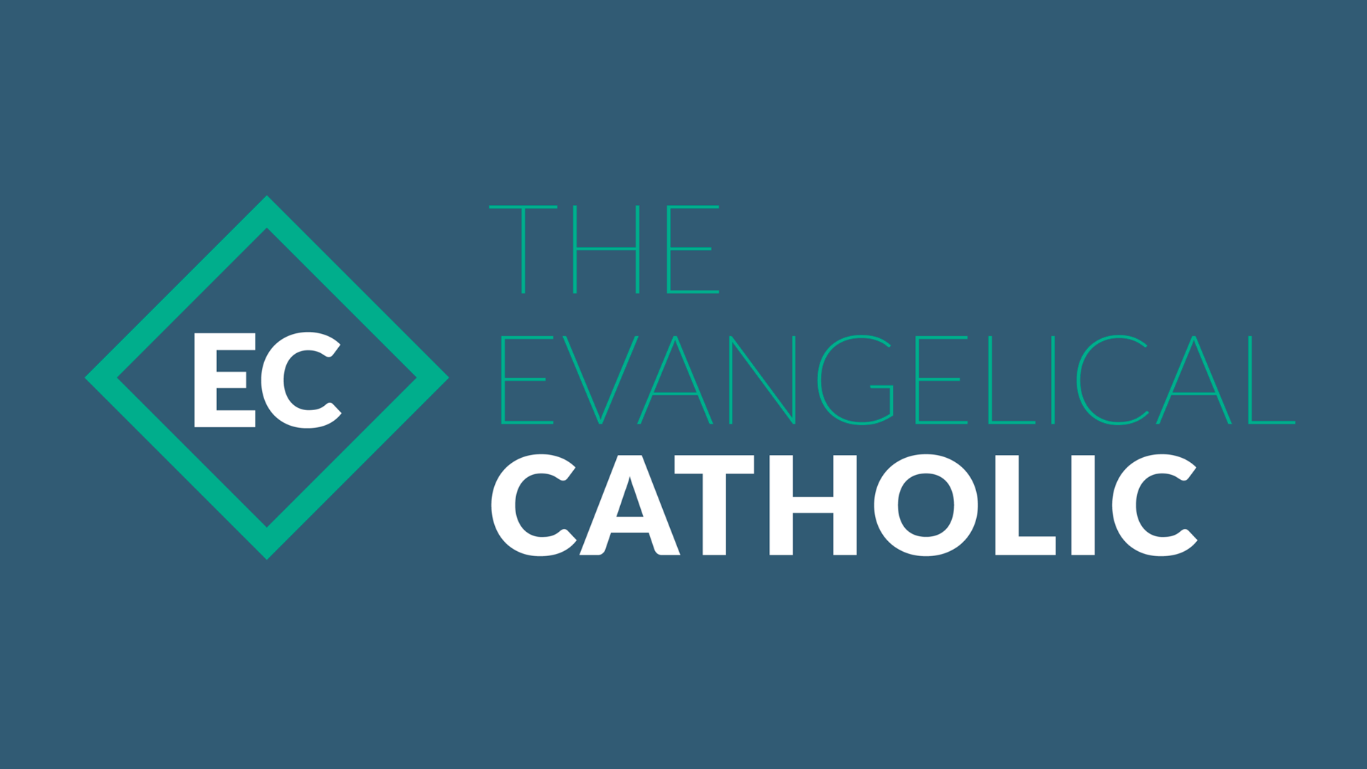 Evangelical Catholic