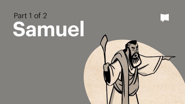 1 Samuel | Old Testament: Book Overviews | The Bible Project