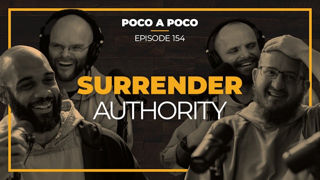 Episode 154: Surrender Authority