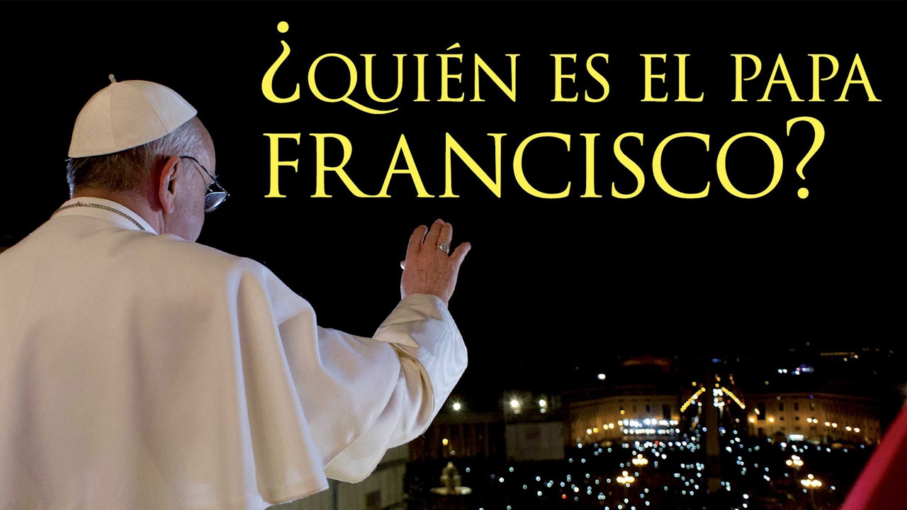 ¿Quién es el Papa Francisco? FORMED