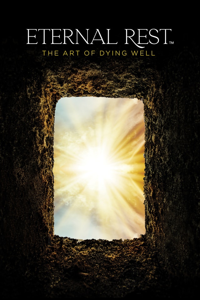 Eternal Rest: The Art of Dying Well