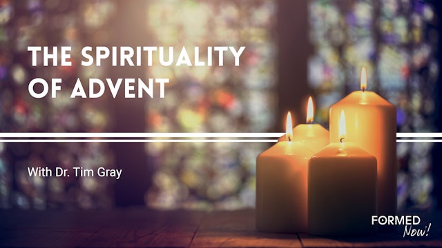 The Spirituality of Advent