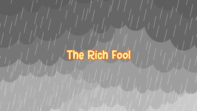 The Rich Fool