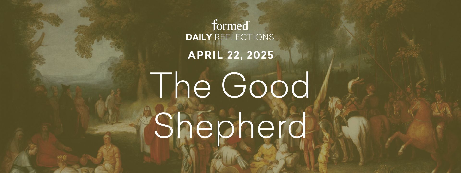 Easter Daily Reflections — Easter Tuesday — April 22, 2025