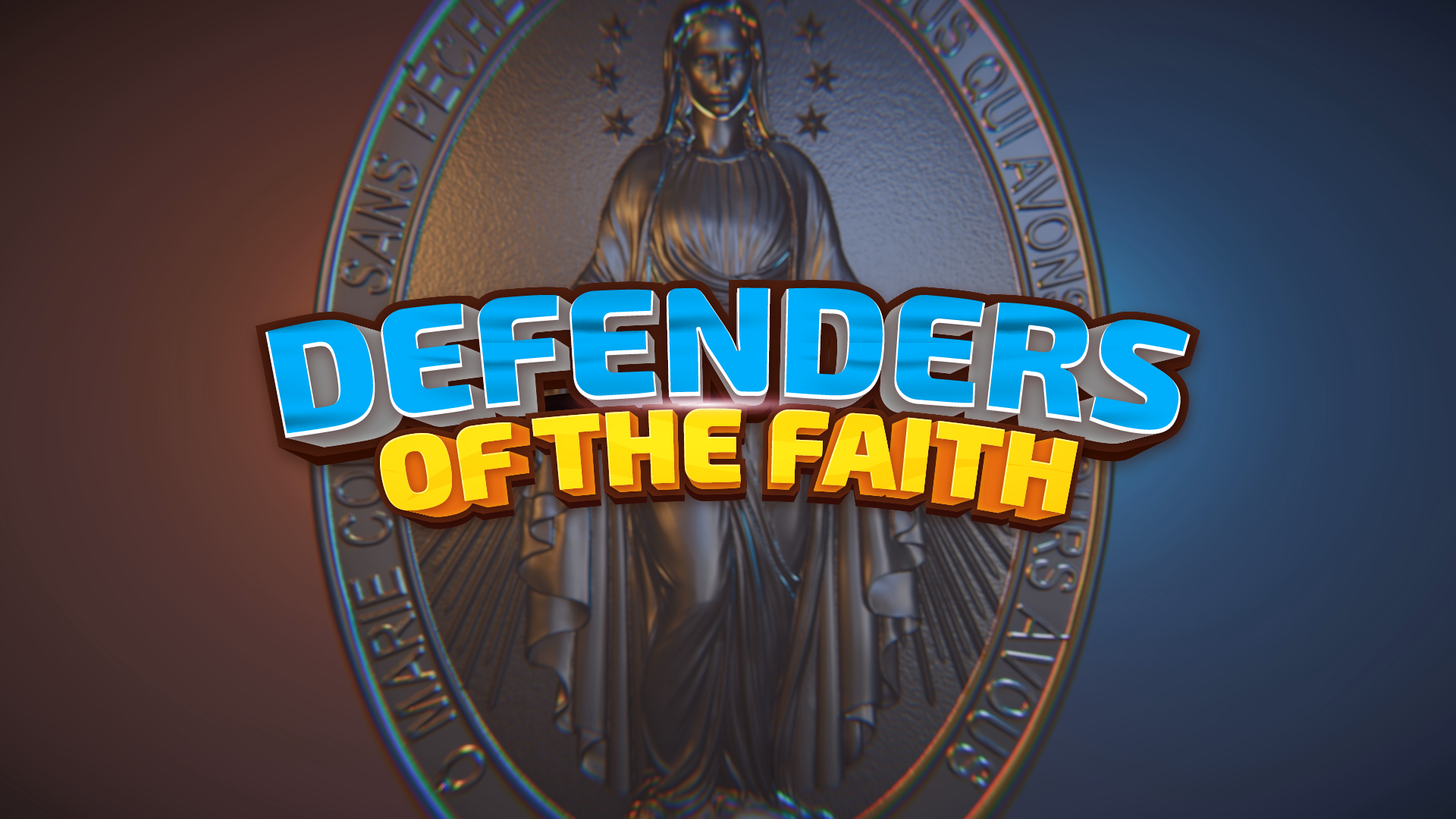Defenders of the Faith