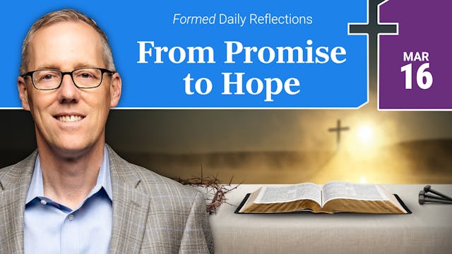 Daily Reflections — March 16, 2026