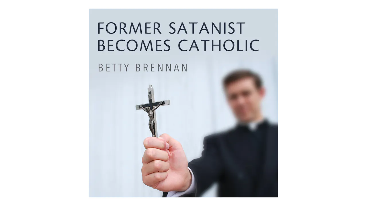 Former Satanist Becomes Catholic by Betty Brennan - Lighthouse Talks - Formed