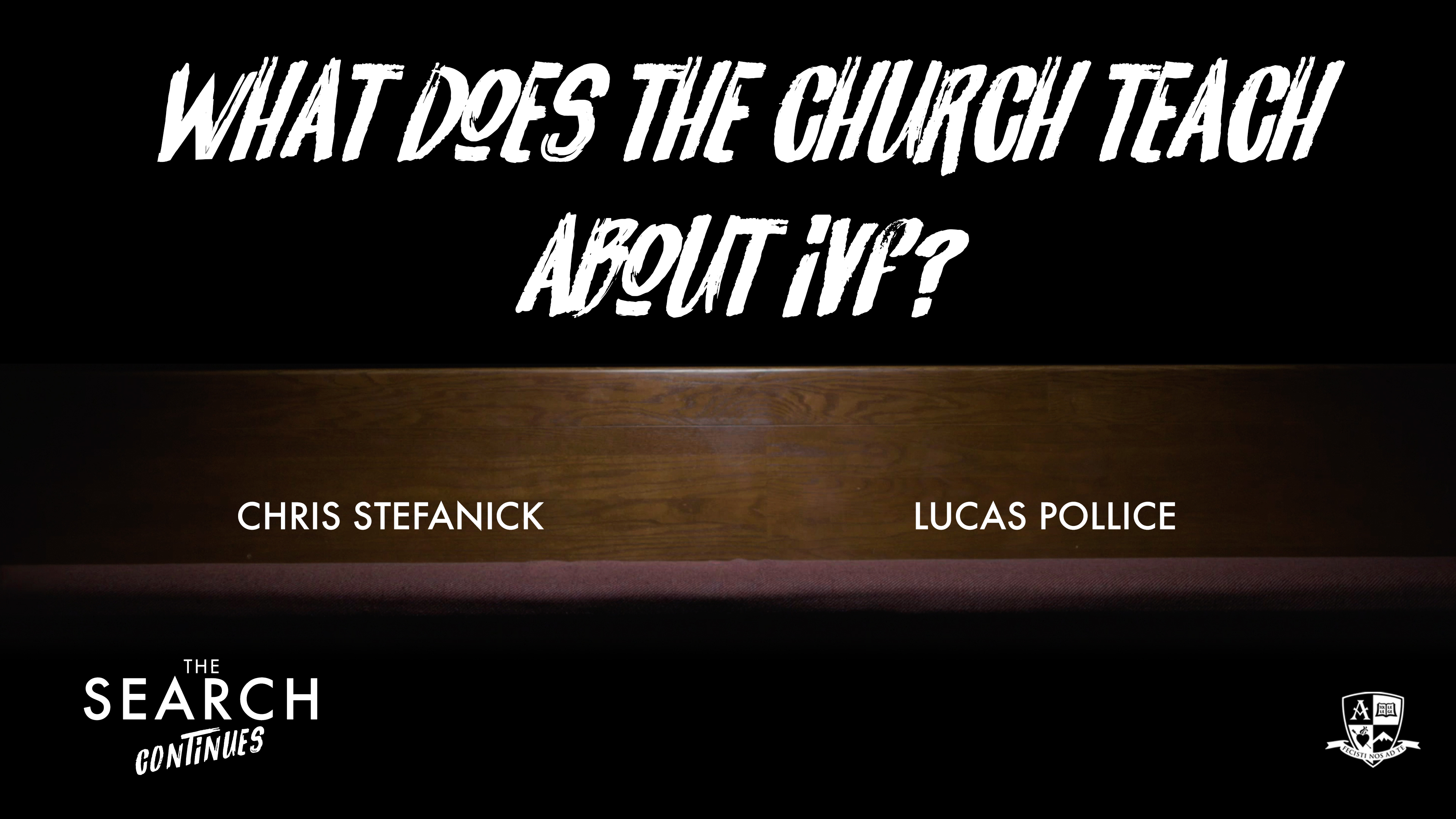 What does the Church Teach about IVF?