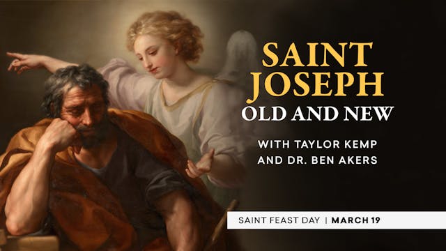 St. Joseph: Old and New (Part 1 of 4)
