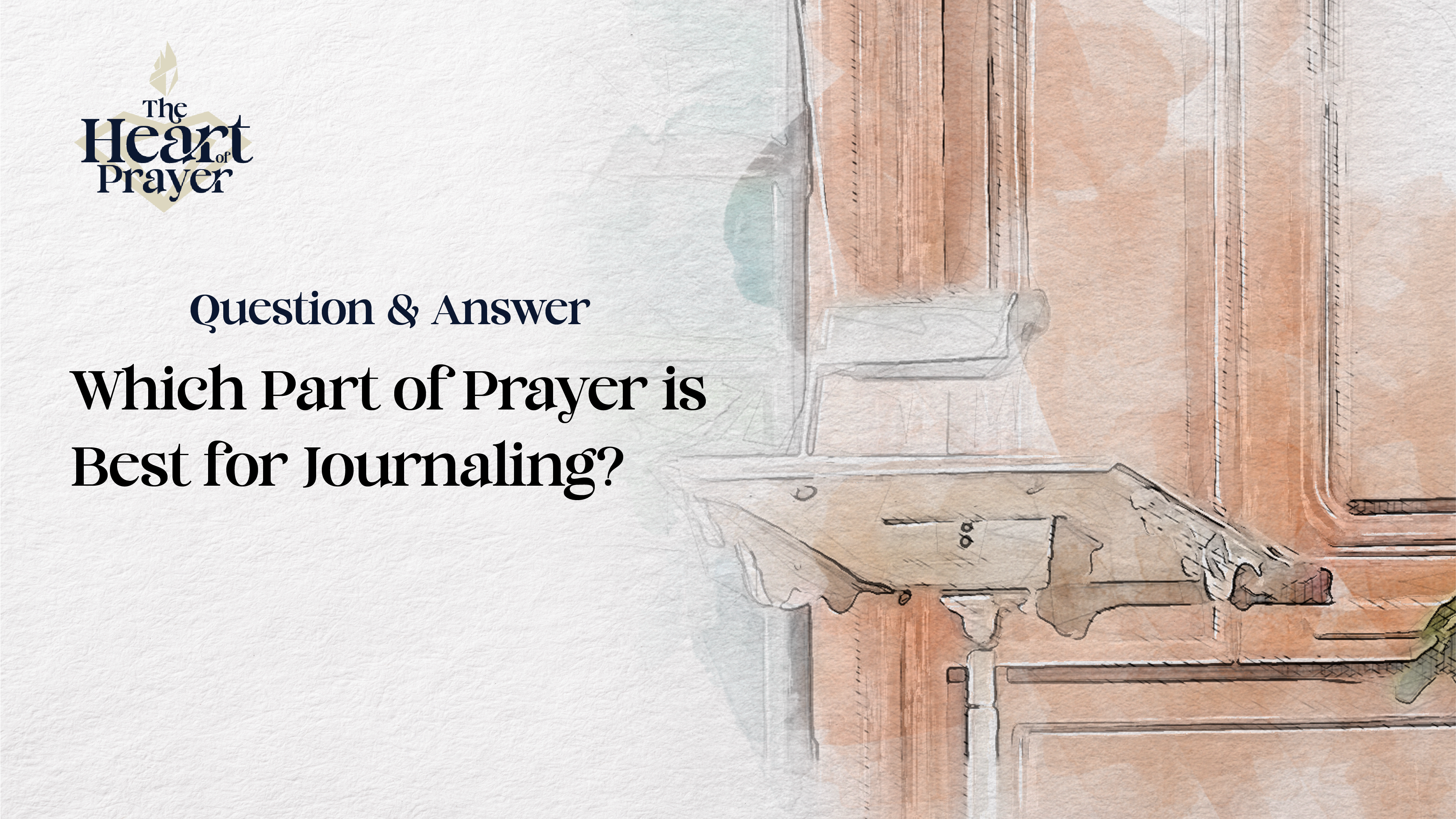Which Part of Prayer is Best for Journaling