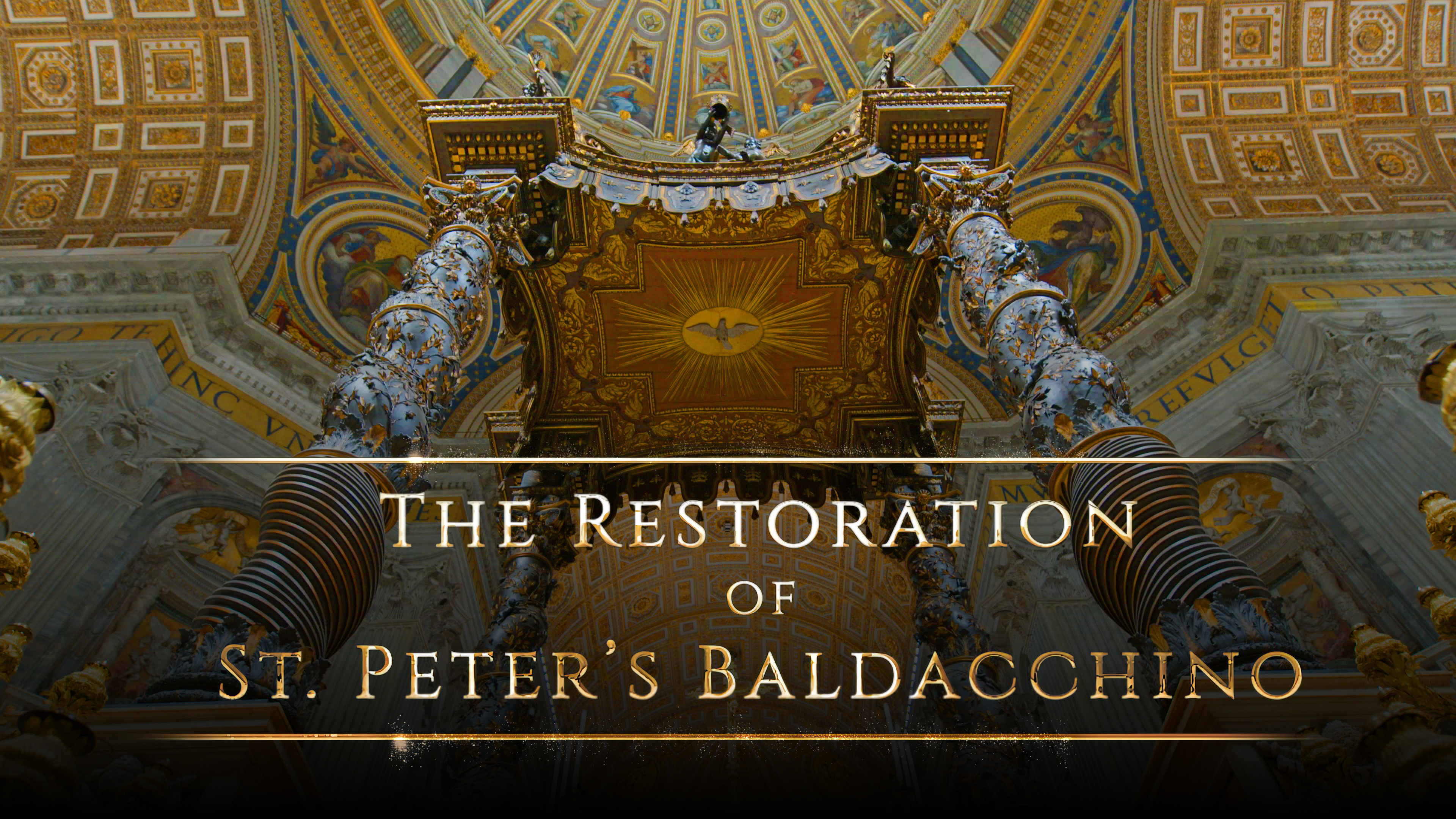 The Restoration of the Baldacchino