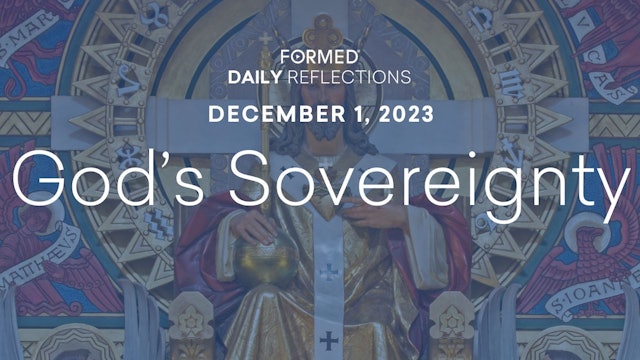 Daily Reflections  — December 1, 2023
