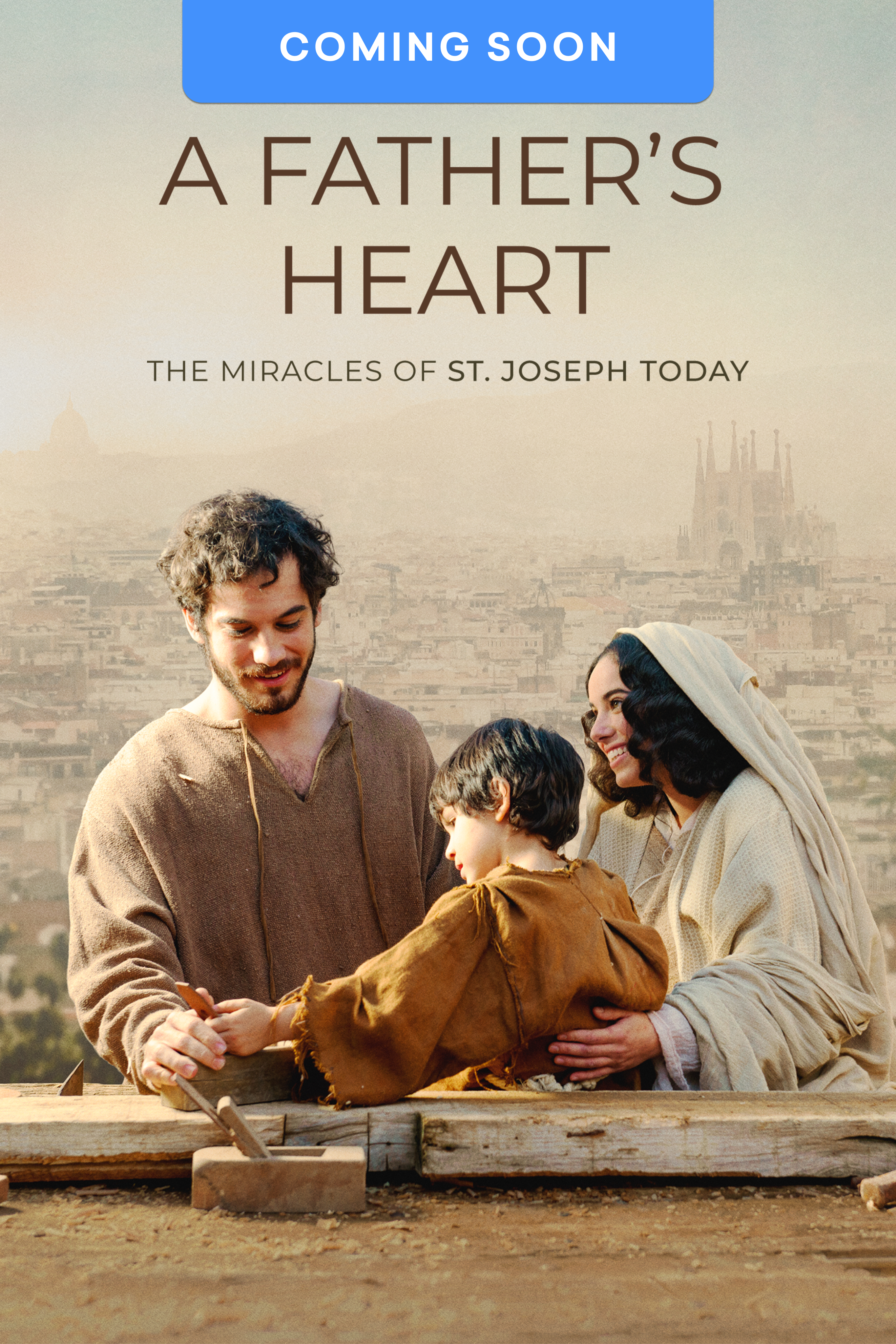 A Father's Heart: Miracles of St. Joseph Today