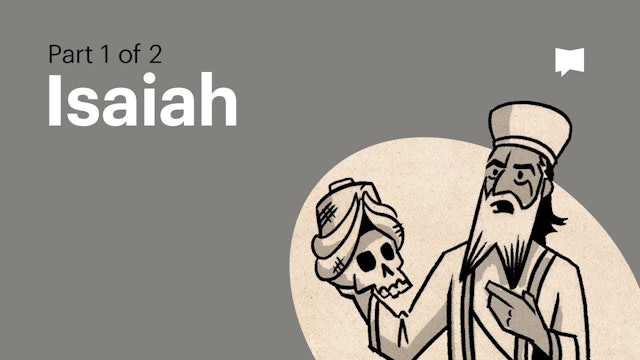 Isaiah Part 1 | Old Testament: Book Overviews | The Bible Project