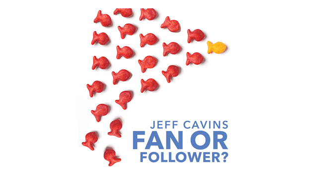 Fan or Follower? Your Relationship with Jesus by Jeff Cavins