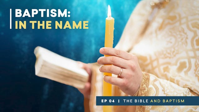 Baptism: In the Name | The Bible and ...