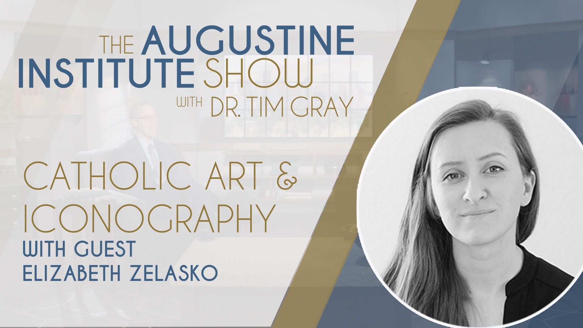 Catholic Art & Iconography | The Augustine Institute Show 