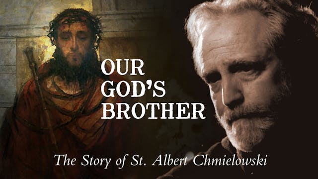 Our God's Brother: The Story of St. A...