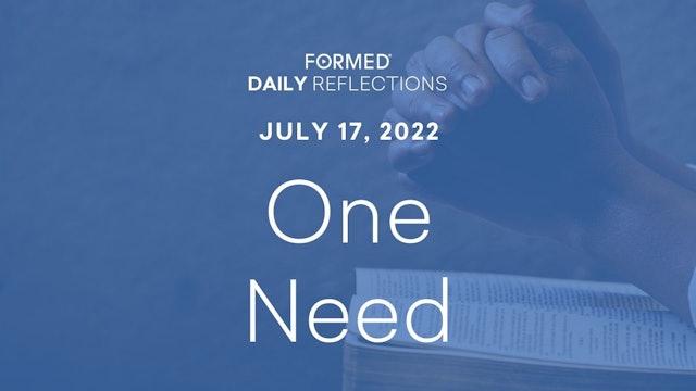 Daily Reflections – July 17, 2022