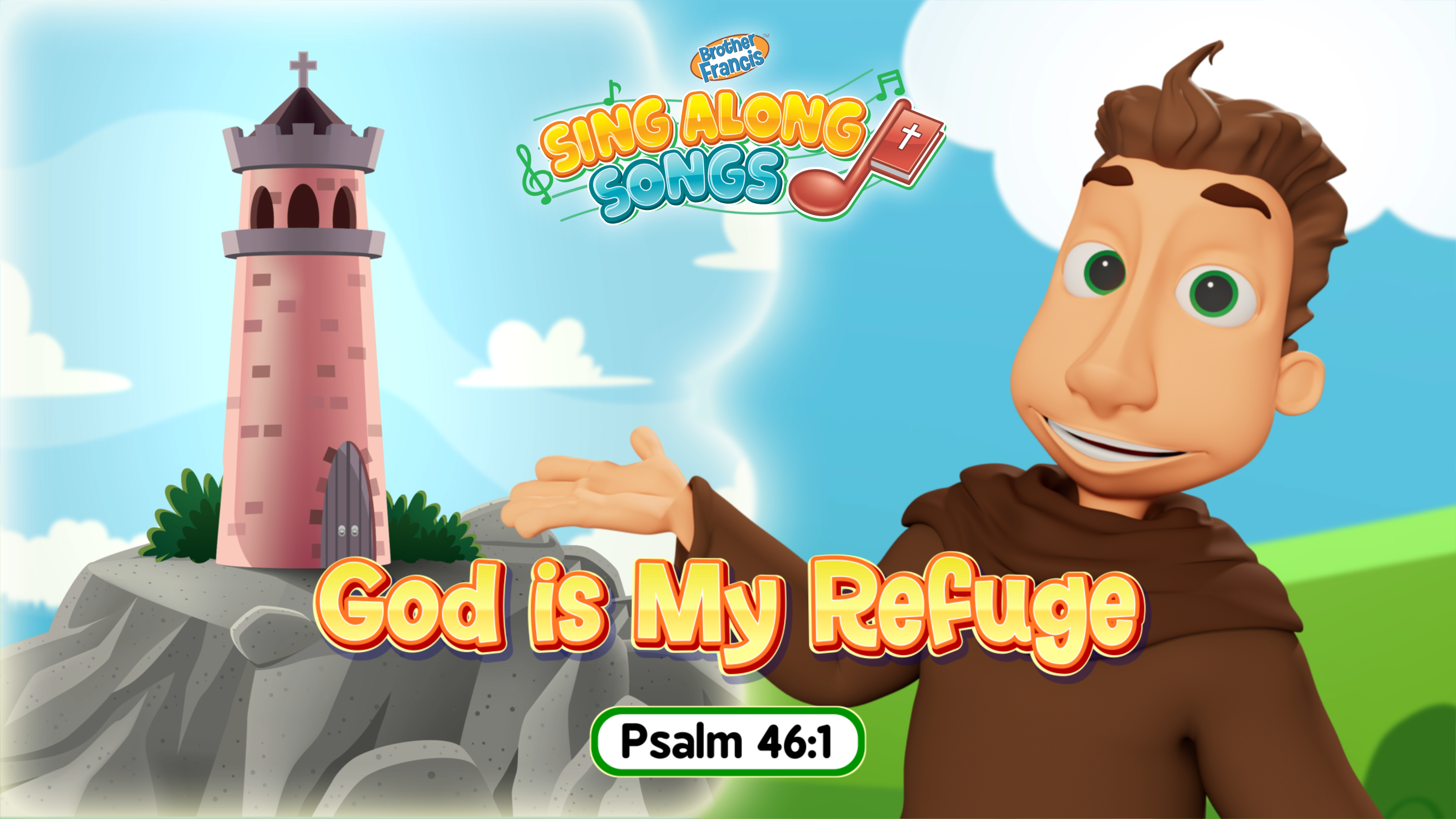 Sing Along Songs: God is My Refuge