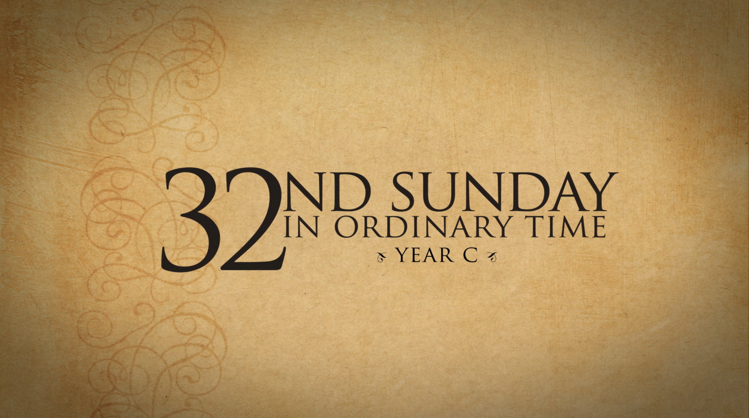 32nd Sunday in Ordinary Time—November 10, 2019