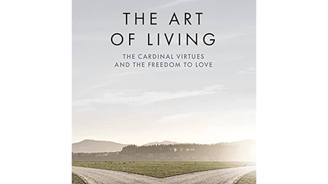 The Art of Living by Edward Sri