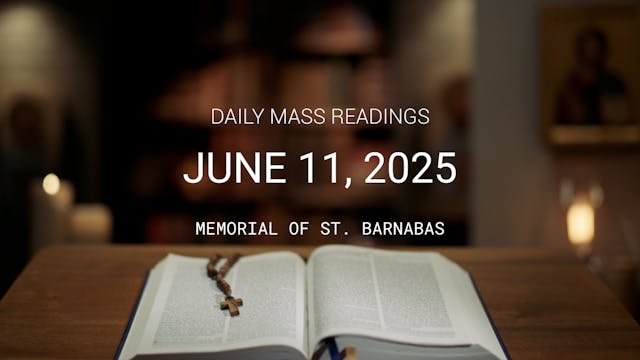 June 11, 2025 | Daily Mass Readings