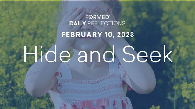 Daily Reflections – February 10, 2023