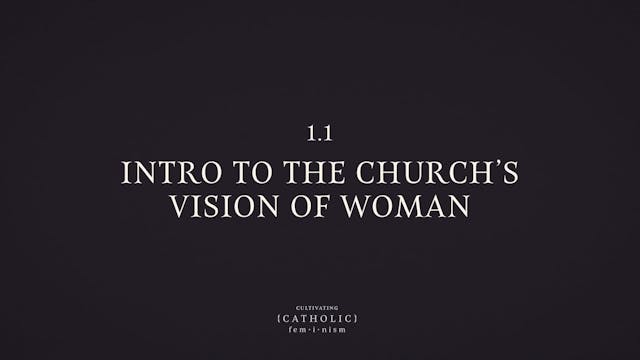 Introduction to the Church’s Vision o...