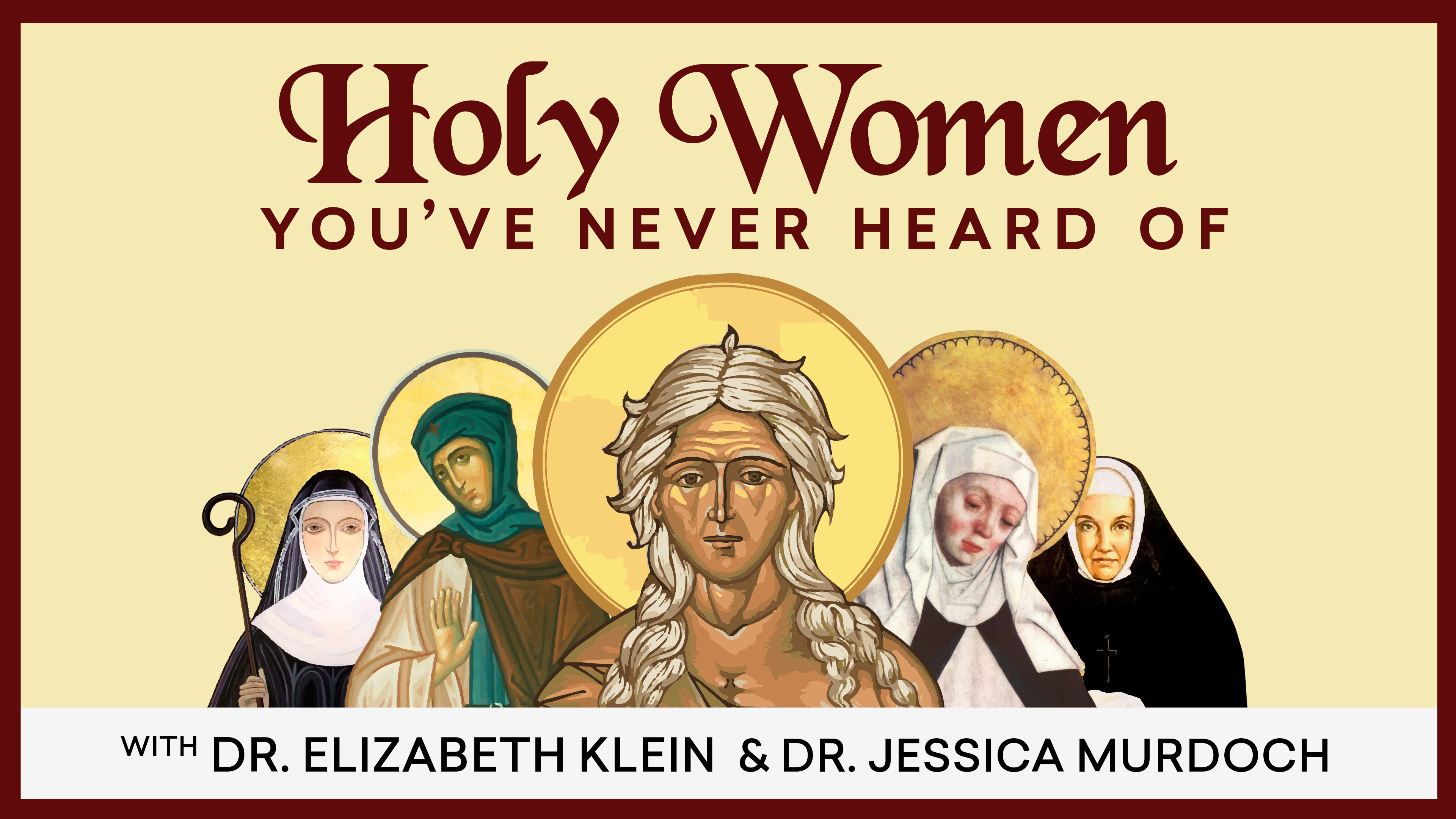 Holy Women You've Never Heard Of | Catholic Saints