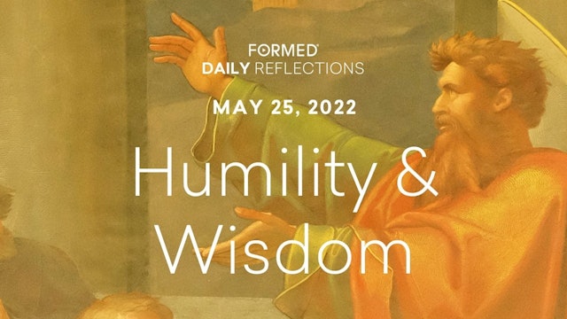 Easter Daily Reflections – May 25, 2022