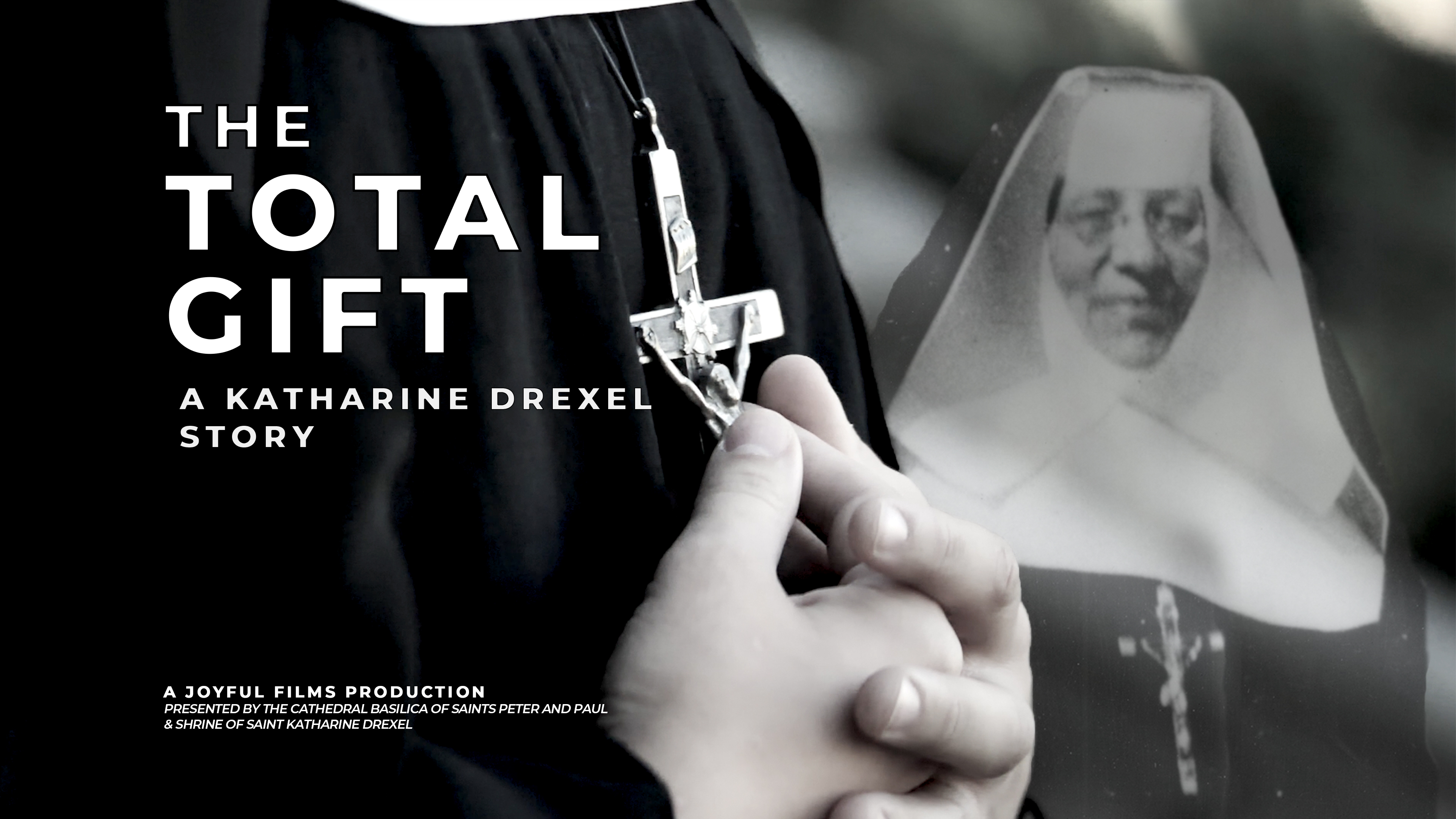 The Total Gift: A Katharine Drexel Story | Trailer