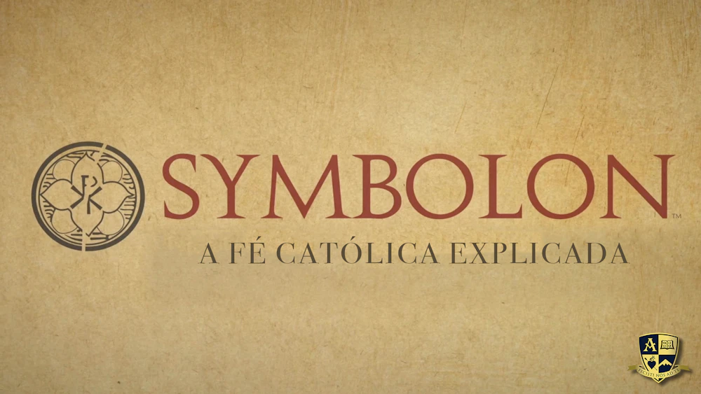 Symbolon: A fé católica explicada: Vivendo a Fé (Português)