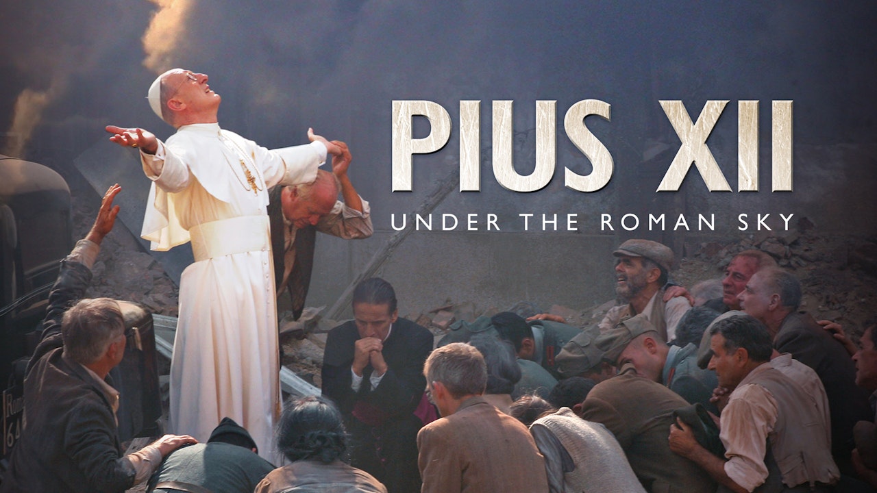 Pius XII: Under the Roman Sky - Formed