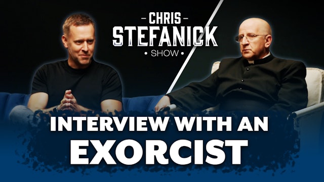 Interview with an Exorcist: This Man is Fearless | Chris Stefanick Show