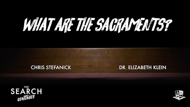 What are the Sacraments?