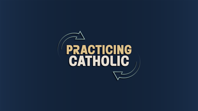 Practicing Catholic | Trailer