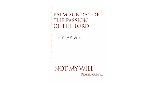 Palm Sunday Prayer Journal (Year A)