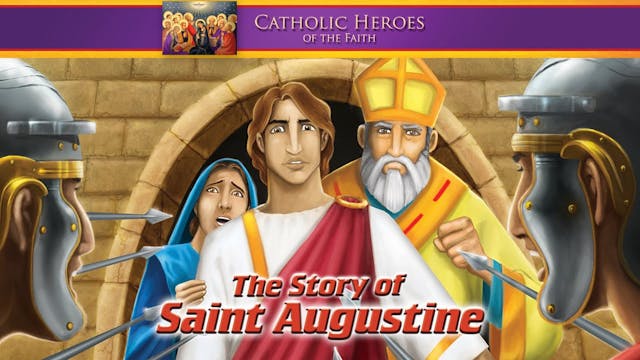 The Story of Saint Augustine